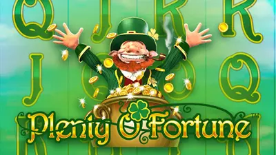 plenty o fortune